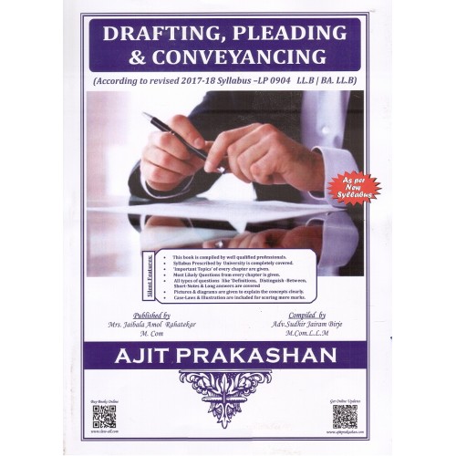 Ajit Prakashan's Drafting, Pleading & Conveyancing [DPC] for BA. LL.B & LL.B [New Syllabus] by Adv. Sudhir J. Birje